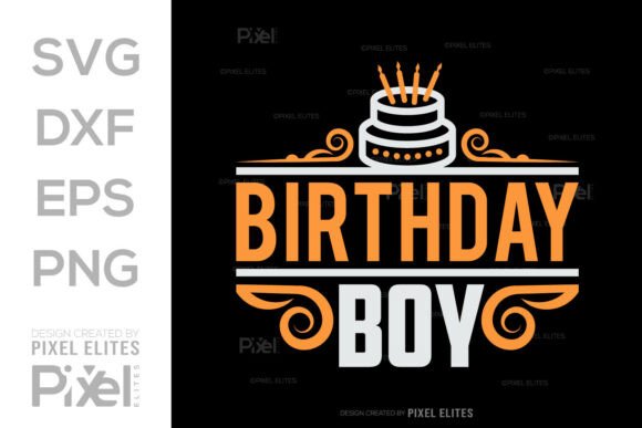 Download Birthday Boy SVG Cut File Bundle - Birthday Collection